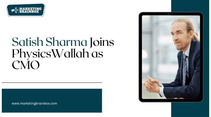 PhysicsWallah Names Satish Sharma as CMO PhysicsWallah Names Satish Sharma as CMO